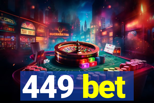 449 bet